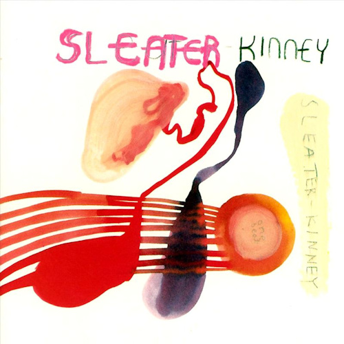 SLEATER-KINNEY - ONE BEATSLEATER-KINNEY ONE BEAT.jpg